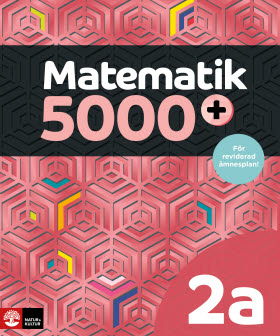 Matematik 5000+ Kurs 2a Lärobok Upplaga 2021