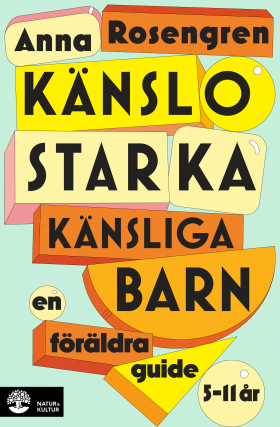 Känslostarka känsliga barn