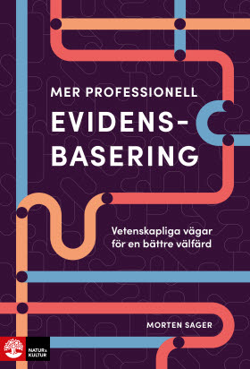 Mer professionell evidensbasering