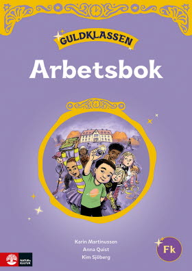 Guldklassen Fk Arbetsbok med elevwebb