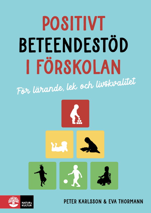 Positivt Beteendestöd I Förskolan - Natur & Kultur