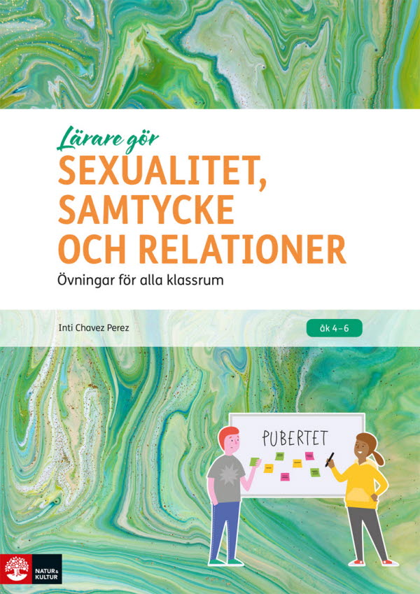 Lärare Gör Sexualitet, Samtycke Och Relationer - Natur & Kultur